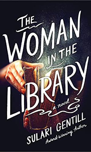 The Woman in the Library, Sulari Gentil
